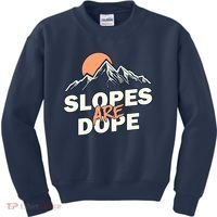 Slopes Are Dope Funny Skiing Kids Sweatshirt thumb 0