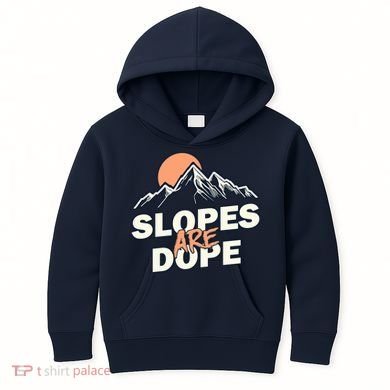 Slopes Are Dope Funny Skiing Kids Hoodie