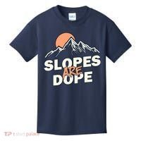 Slopes Are Dope Funny Skiing Kids T-Shirt thumb 0