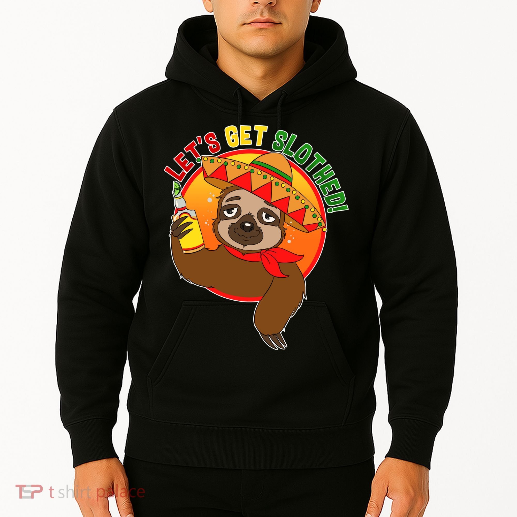 Sloth Cinco De Mayo Let's Get Slothed Hoodie