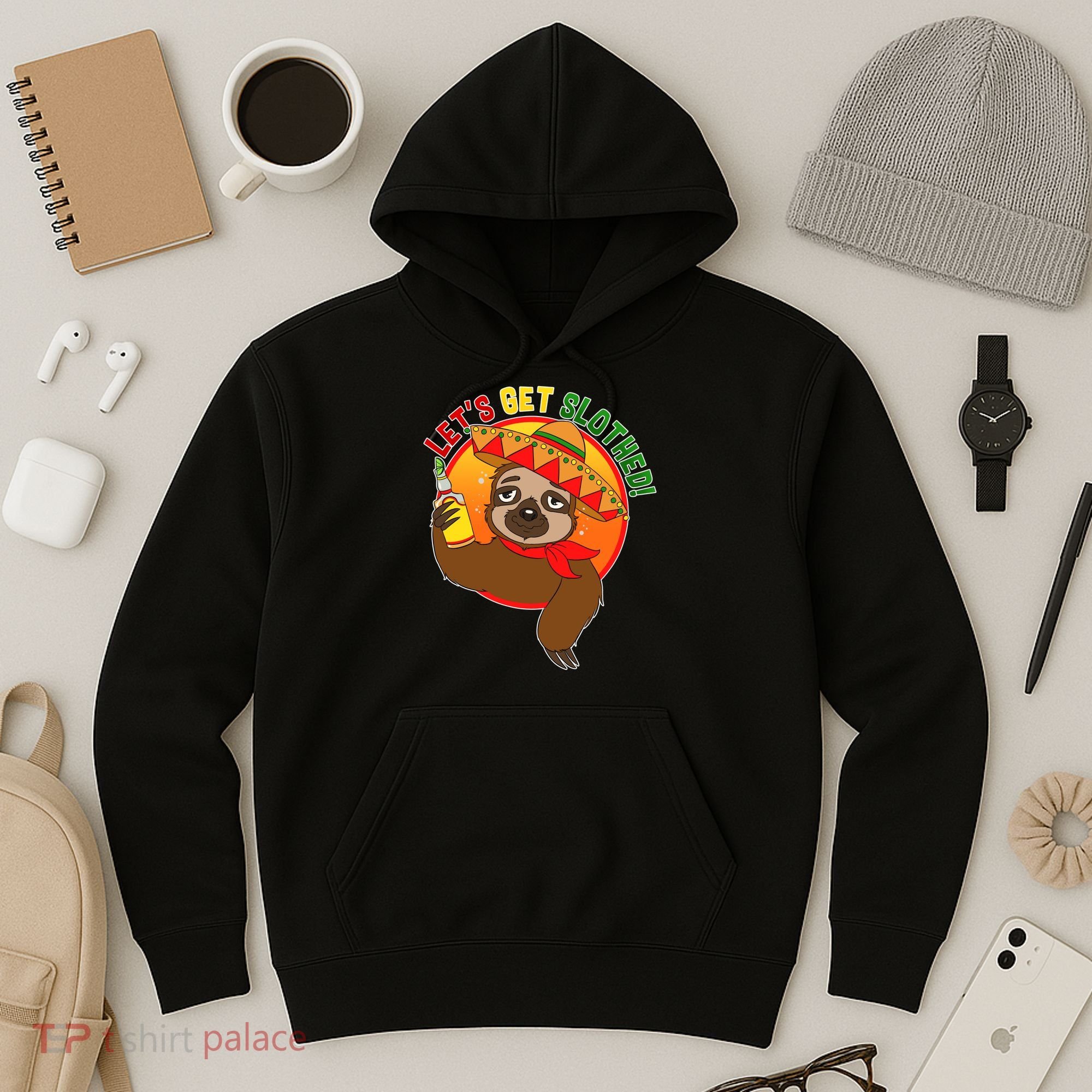 Sloth Cinco De Mayo Let's Get Slothed Hoodie