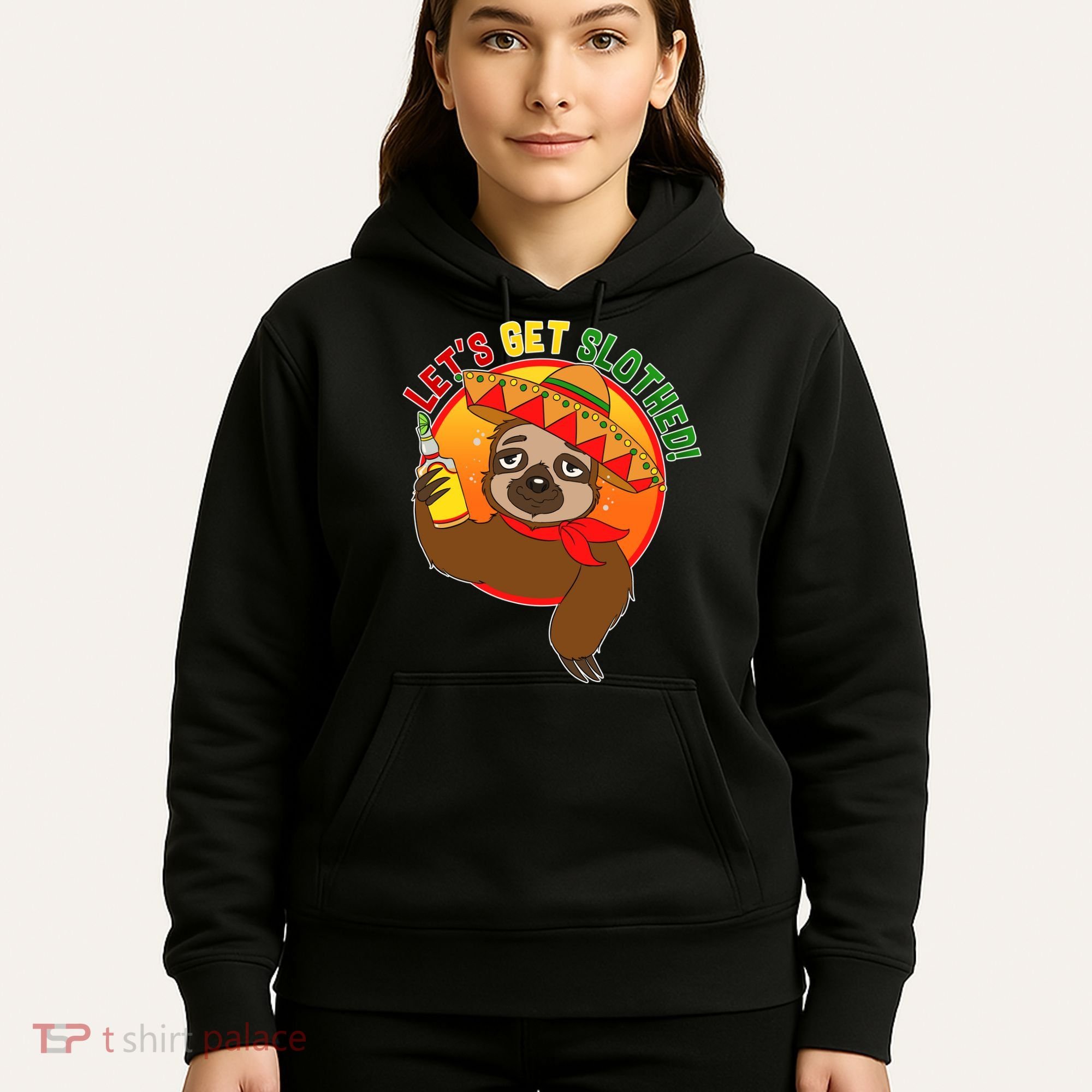 Sloth Cinco De Mayo Let's Get Slothed Hoodie