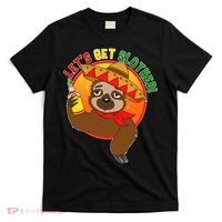 Sloth Cinco De Mayo Let's Get Slothed T-Shirt thumb 0