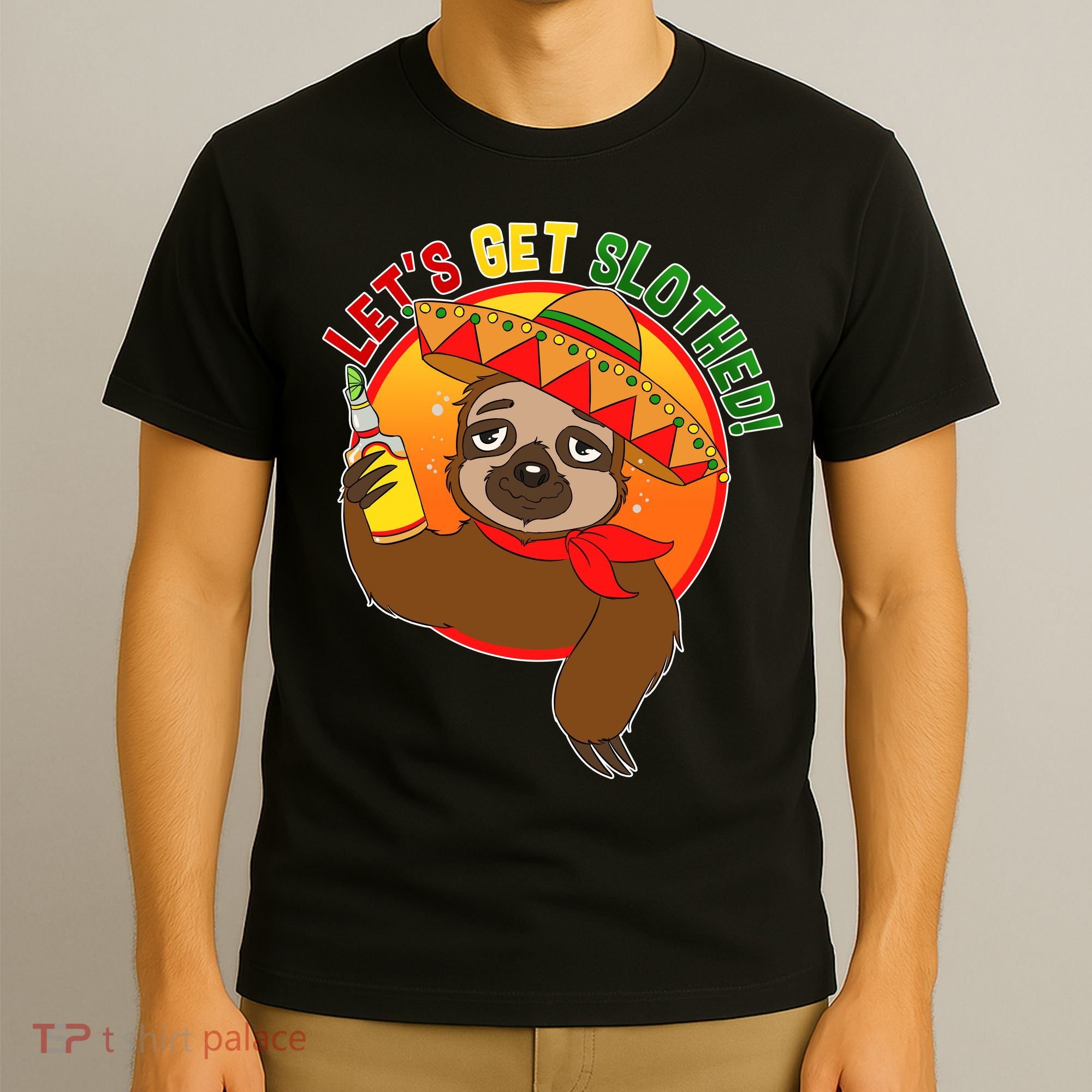 Sloth Cinco De Mayo Let's Get Slothed T-Shirt