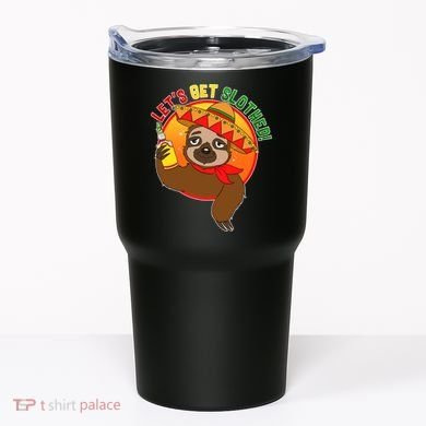 Sloth Cinco De Mayo Let's Get Slothed Tumbler