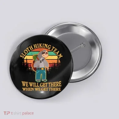Sloth Hiking Team Button