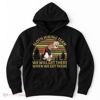 Sloth Hiking Team We Will Get There When We Get There Hoodie thumb 0