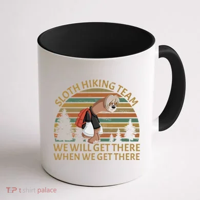 Sloth Hiking Team We Will Get There When We Get There Coffee Mug back