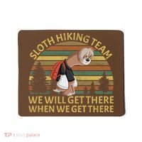 Sloth Hiking Team We Will Get There When We Get There Mousepad thumb 0