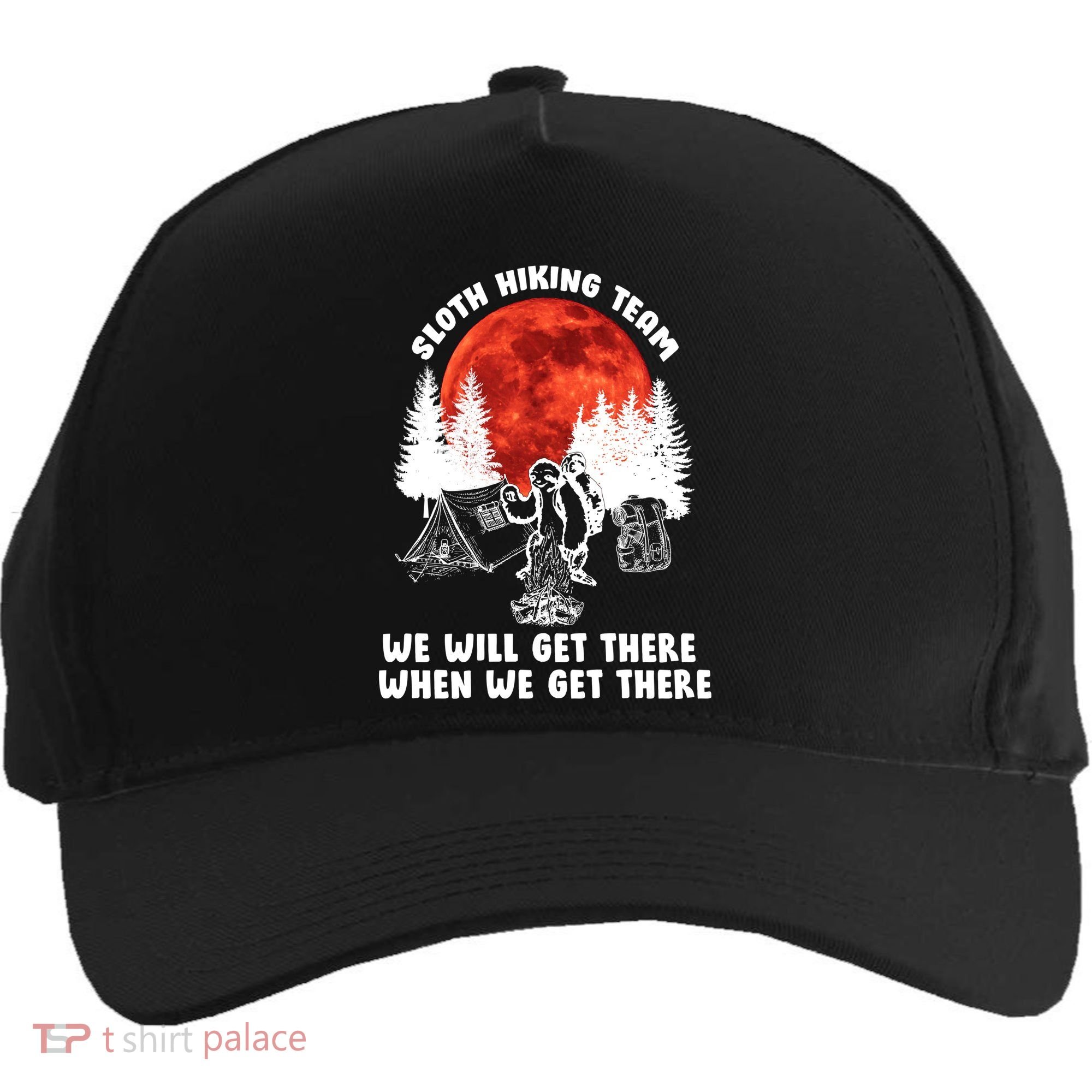 Sloth Hiking Team Will Get We There Funny Camping Five-Panel Snapback Cap