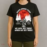 Sloth Hiking Team Will Get We There Funny Camping T-Shirt thumb 4