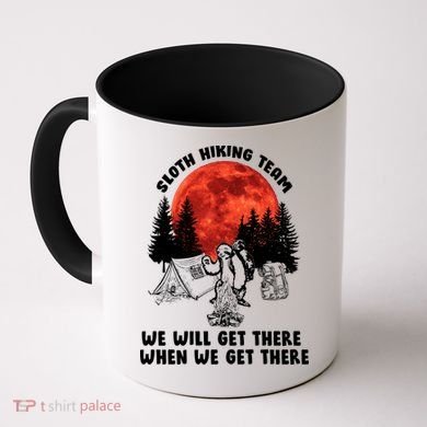 Sloth Hiking Team Will Get We There Funny Camping Coffee Mug