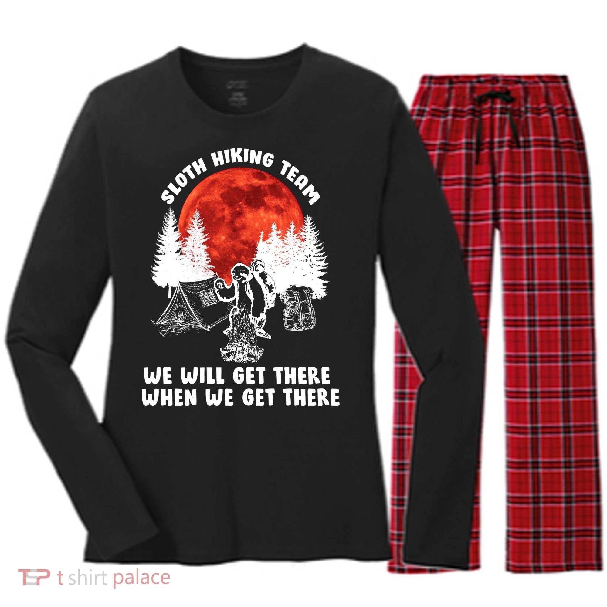 Sloth Hiking Team Will Get We There Funny Camping Women's Long Sleeve Flannel Pajama Set 