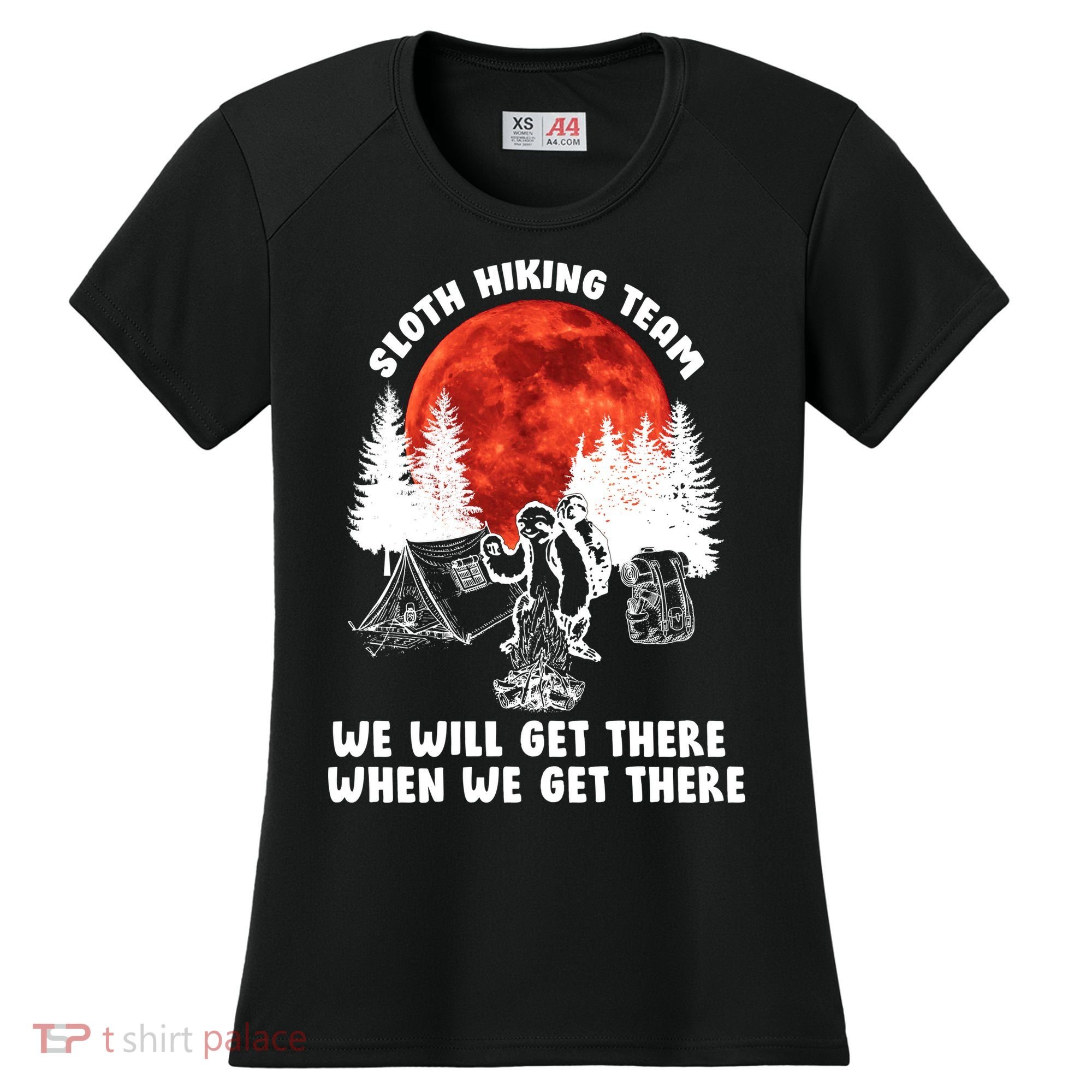 Sloth Hiking Team Will Get We There Funny Camping Women's Cooling Performance Crew T-Shirt