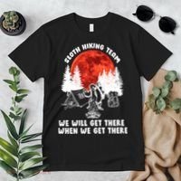 Sloth Hiking Team Will Get We There Funny Camping Premium T-Shirt thumb 2