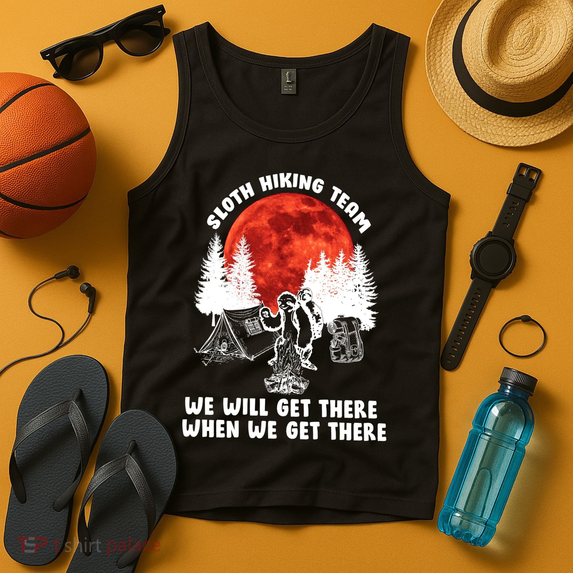 Sloth Hiking Team Will Get We There Funny Camping Tank Top