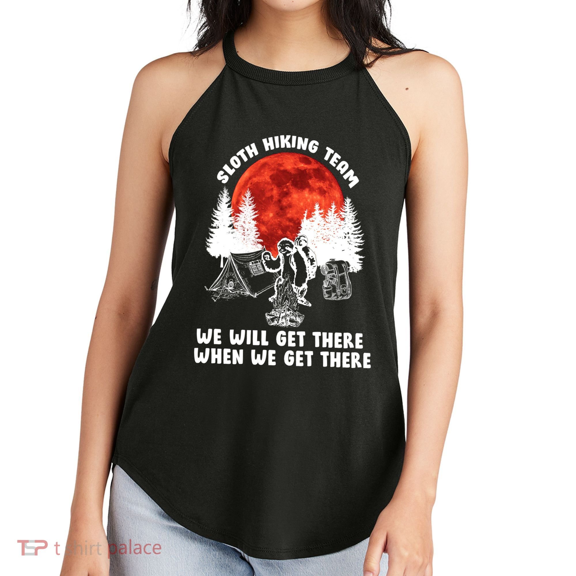 Sloth Hiking Team Will Get We There Funny Camping Women's Perfect Tri Rocker Tank