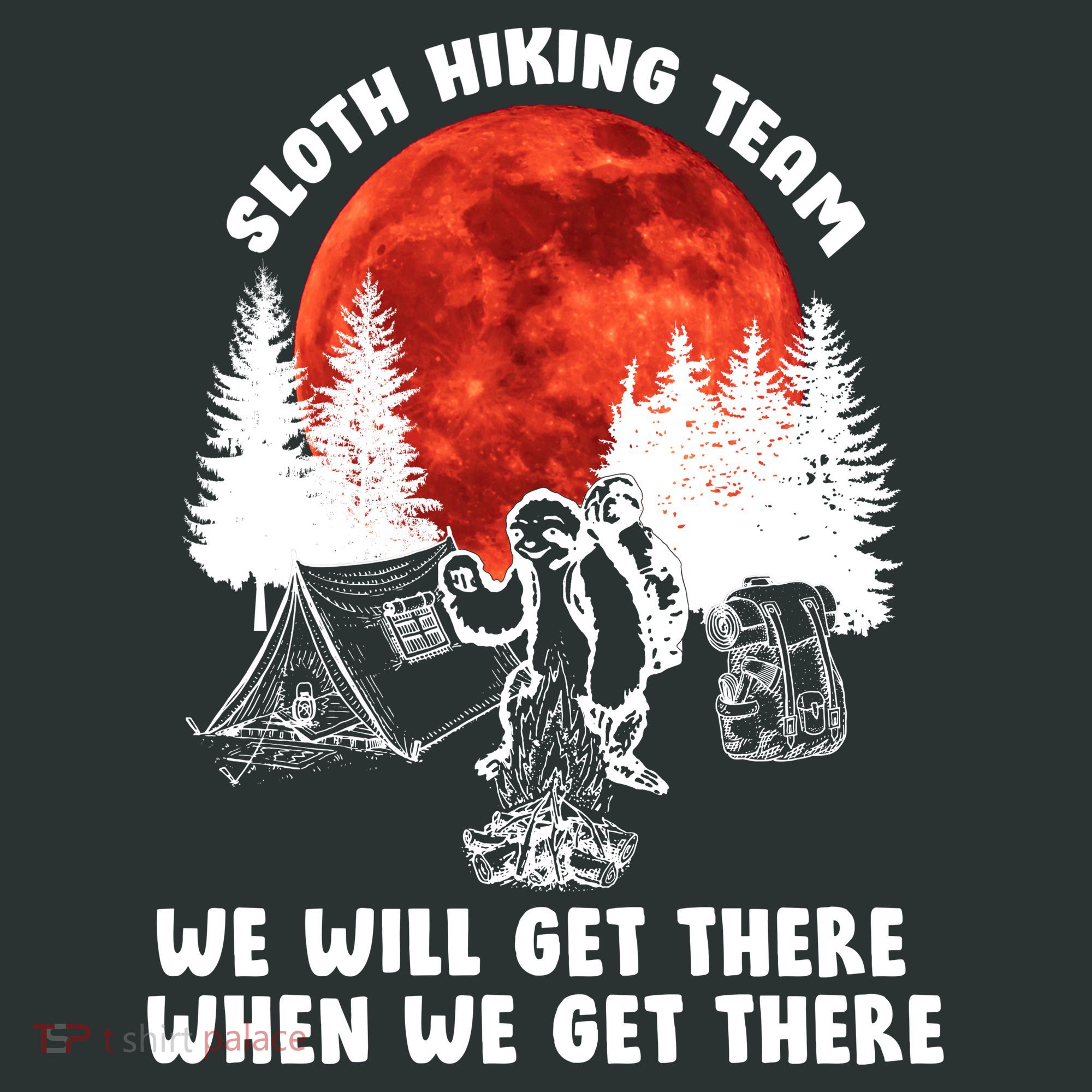 Sloth Hiking Team Will Get We There Funny Camping Infant Baby Jersey Bodysuit