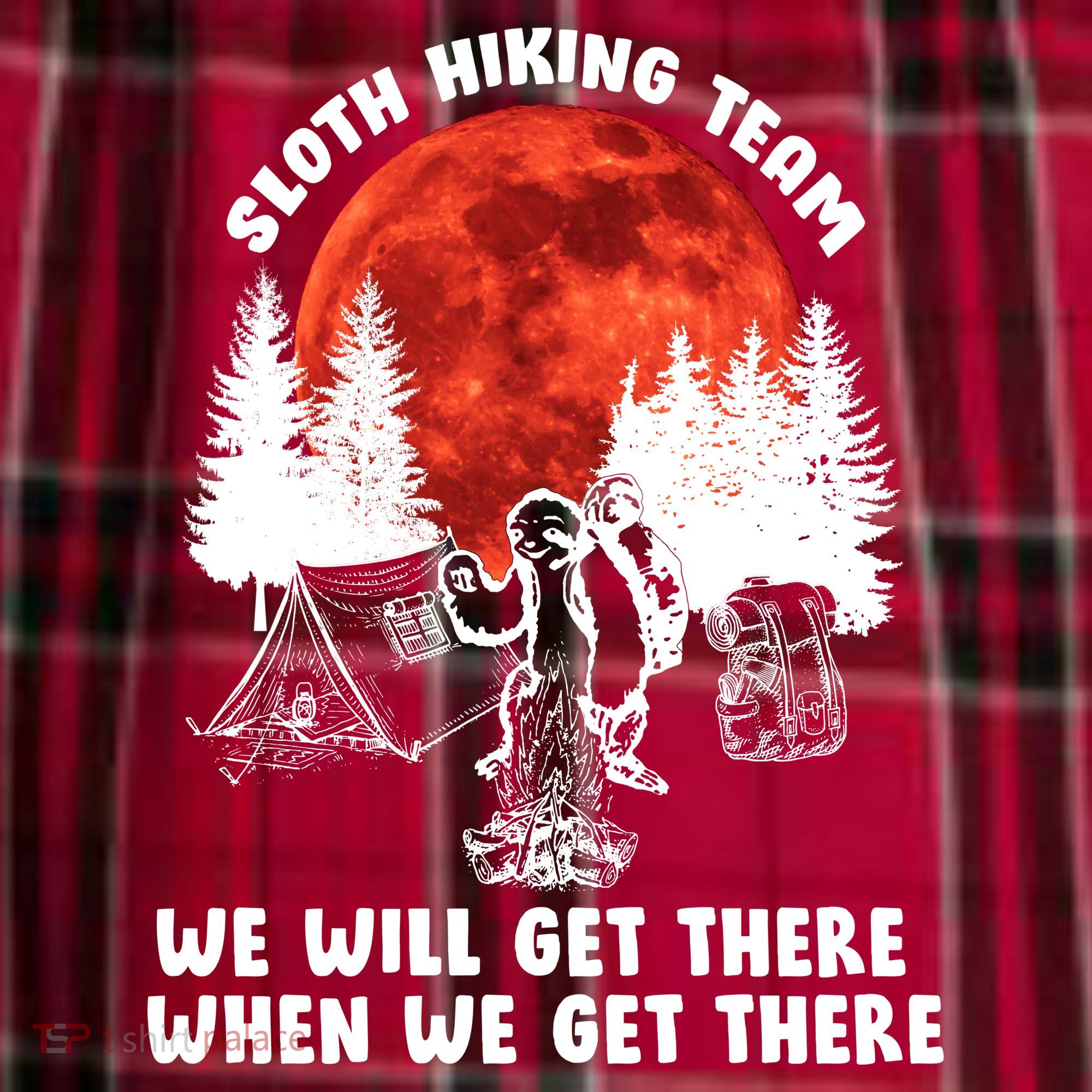 Sloth Hiking Team Will Get We There Funny Camping Women's Flannel Plaid Pajama Pants