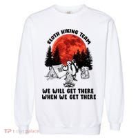 Sloth Hiking Team Will Get We There Funny Camping Garment-Dyed Sweatshirt thumb 0