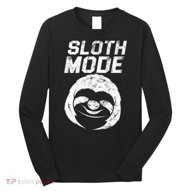 Sloth Mode Long Sleeve Shirt