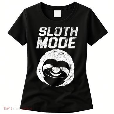 Sloth Mode Women's T-Shirt