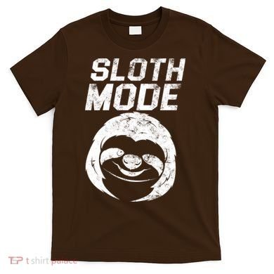 Sloth Mode T-Shirt