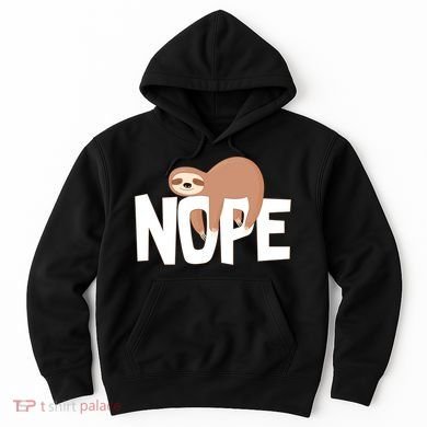 Sloth Nope Hoodie
