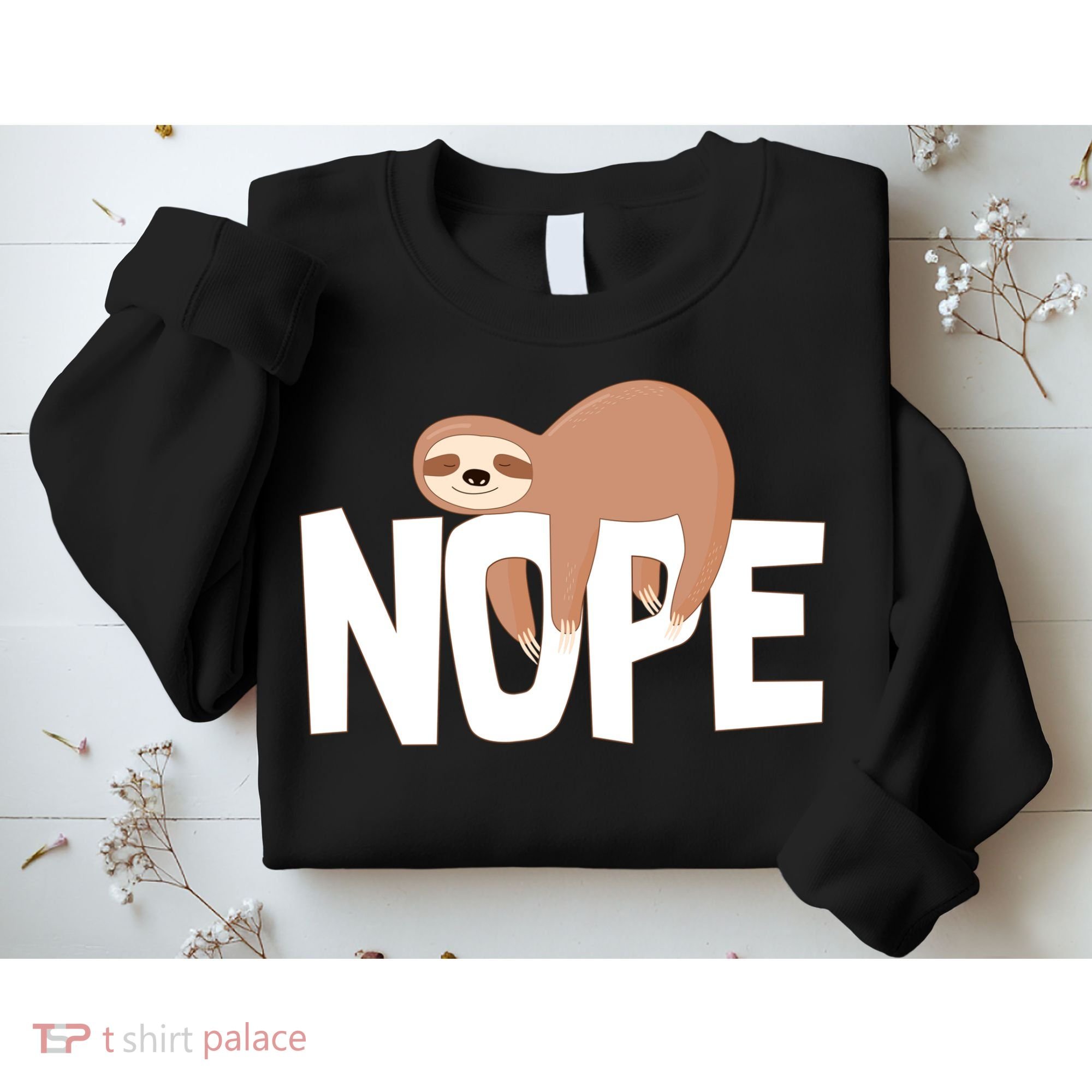 Sloth Nope Sweatshirt
