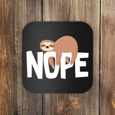 Sloth Nope Coaster