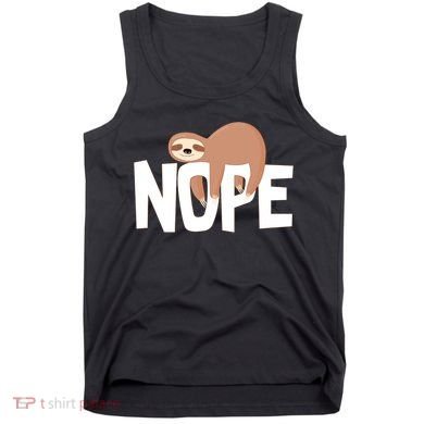 Sloth Nope Tank Top