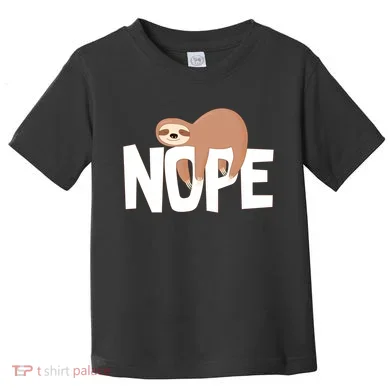 Sloth Nope Toddler T-Shirt