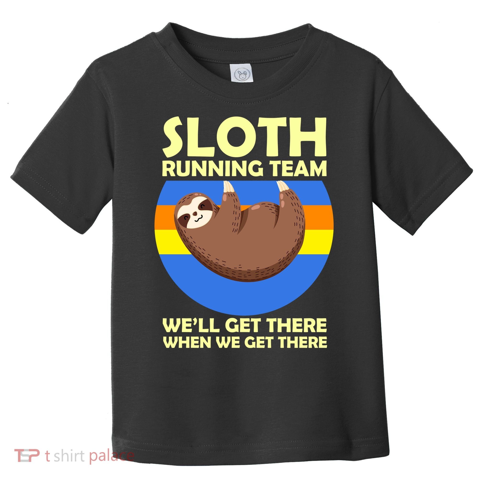 Sloth Running Team Toddler T-Shirt