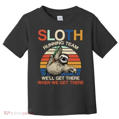 Sloth Running Team Funny Design Toddler T-Shirt