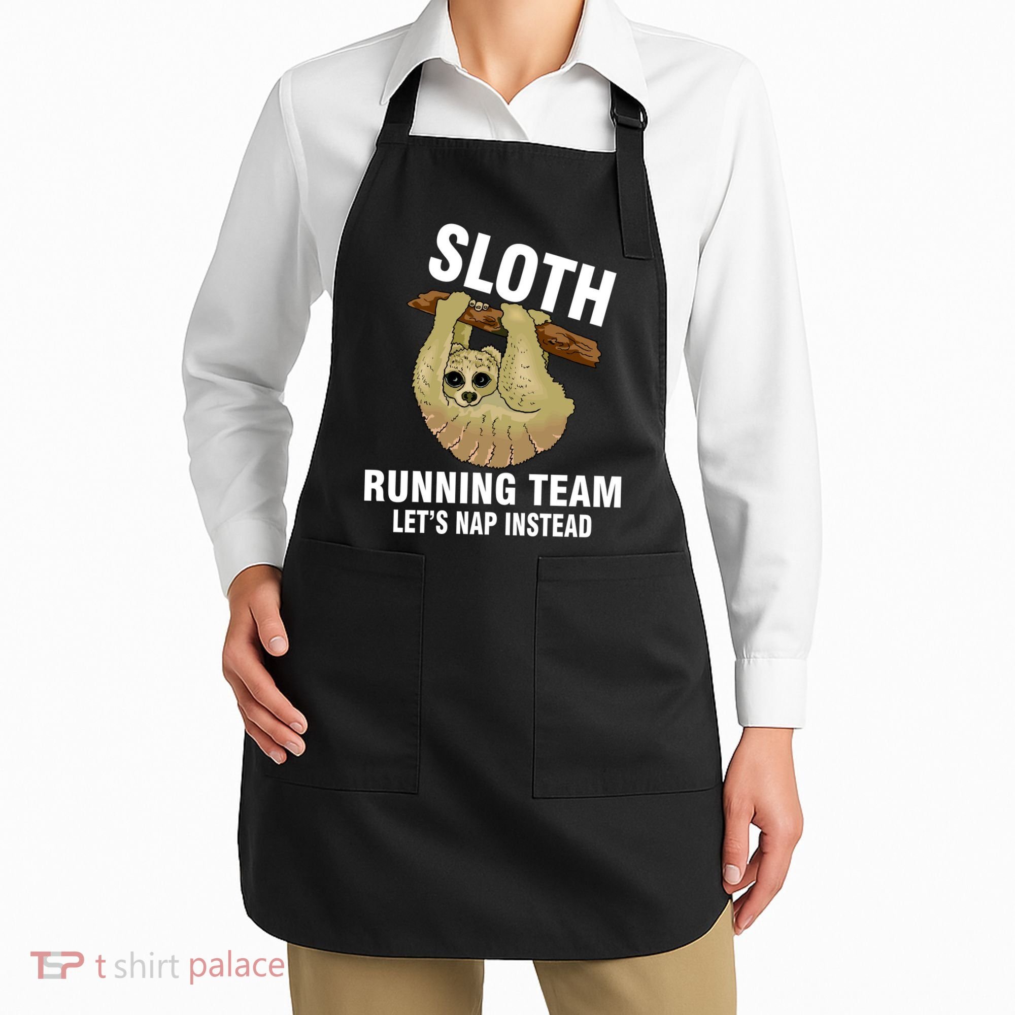 Sloth Running Team Let's Nap Instead Apron