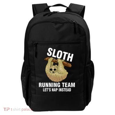 Sloth Running Team Let's Nap Instead Backpack