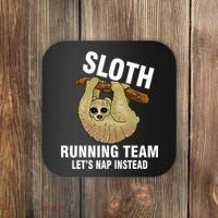 Sloth Running Team Let's Nap Instead Coaster thumb 0