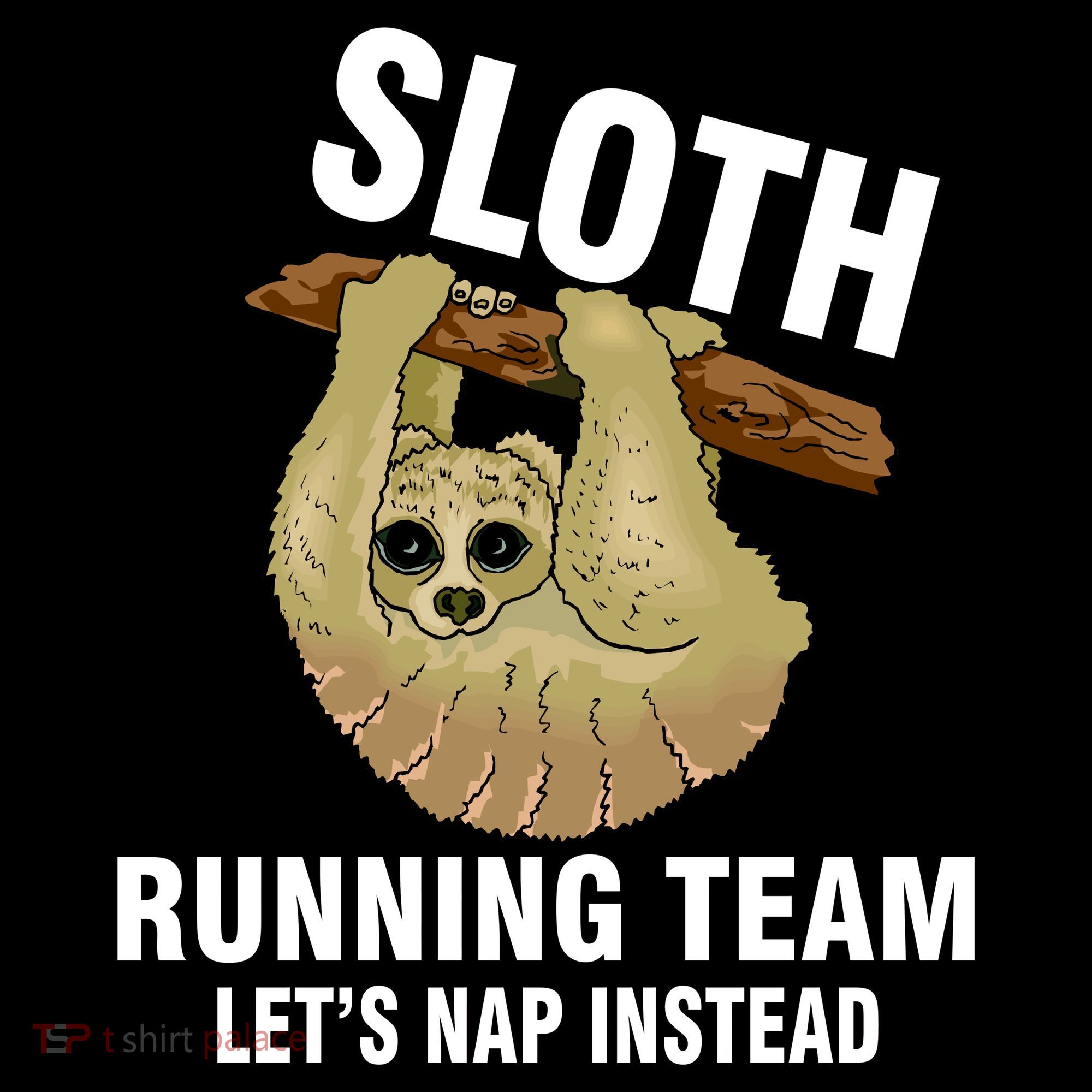 Sloth Running Team Let's Nap Instead Mousepad