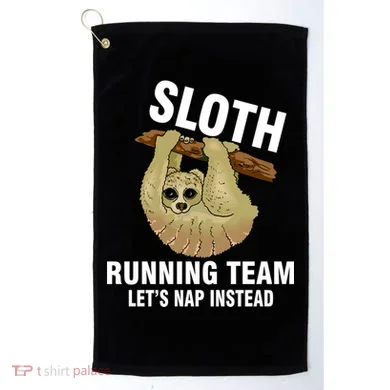 Sloth Running Team Let's Nap Instead Golf Towel
