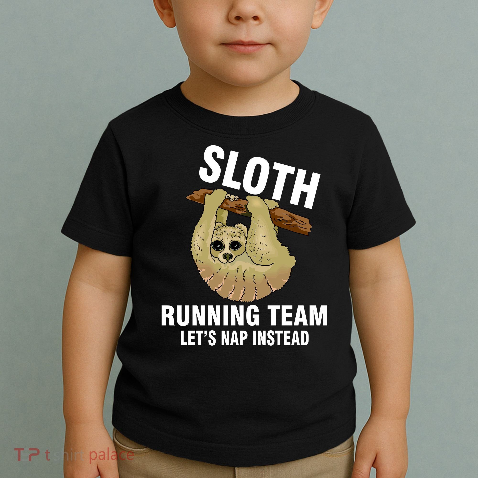 Sloth Running Team Let's Nap Instead Toddler T-Shirt