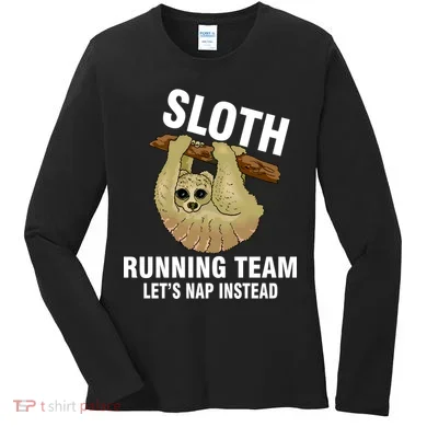 Sloth Running Team Let's Nap Instead Women's Long Sleeve Shirt