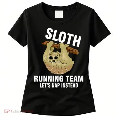 Sloth Running Team Let's Nap Instead Women's T-Shirt