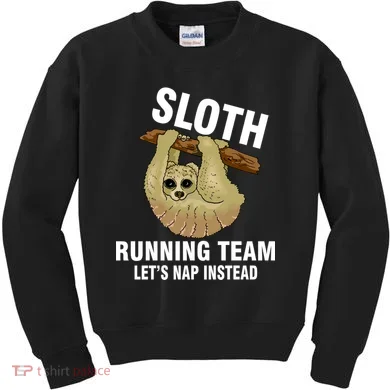 Sloth Running Team Let's Nap Instead Kids Sweatshirt