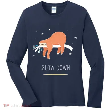 Sloth Slow Down Women's Long Sleeve Shirt