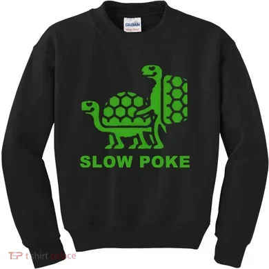 Slow Poke Funny Turtle Kids Sweatshirt