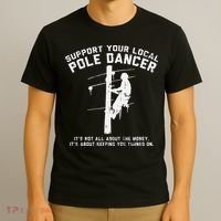 Support Local Pole Dancer Funny Electrician Lineman Gift T-Shirt thumb 3