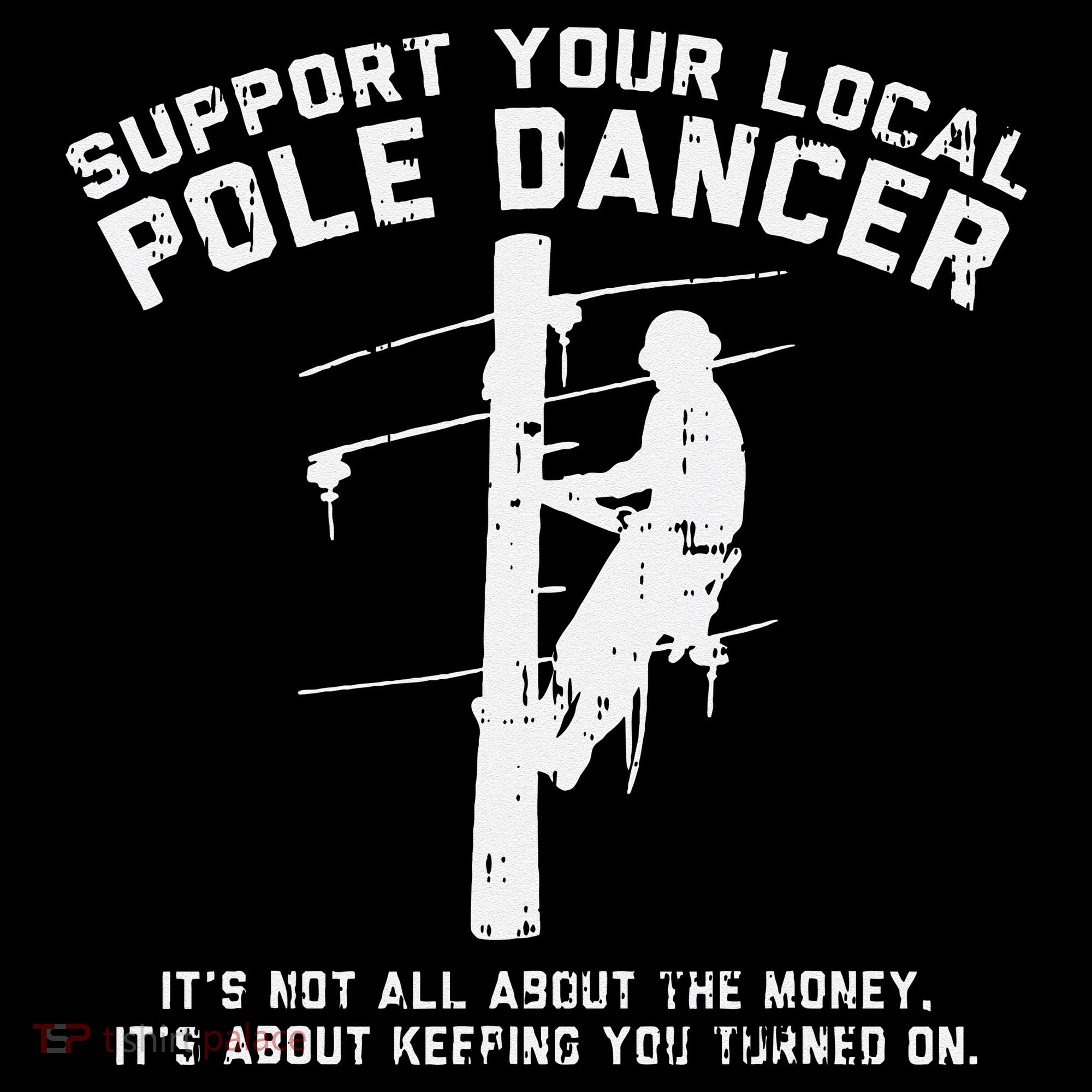 Support Local Pole Dancer Funny Electrician Lineman Gift Visor