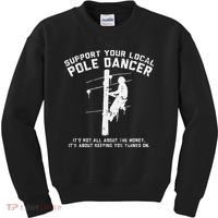 Support Local Pole Dancer Funny Electrician Lineman Gift Kids Sweatshirt thumb 0
