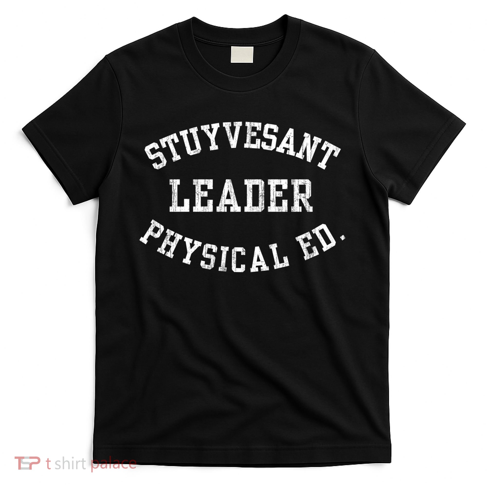 Stuyvesant Leader Physical Ed. T-Shirt