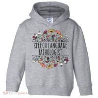Speech Language Pathologist SLP Speech Therapy Pathology Toddler Hoodie thumb 0